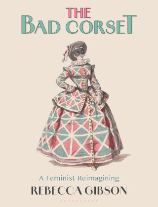 Imagen de portada: The Bad Corset 1st edition 9781350295186