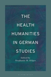 Titelbild: The Health Humanities in German Studies 1st edition 9781350296183