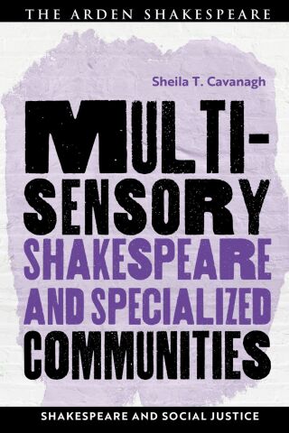 表紙画像: Multisensory Shakespeare and Specialized Communities 1st edition 9781350296466