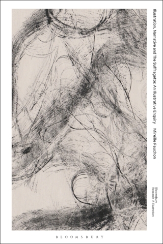 Imagen de portada: Illustration, Narrative and The Suffragette 1st edition 9781350297524