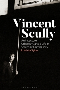 Cover image: Vincent Scully 1st edition 9781350298378