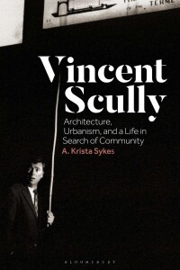 Imagen de portada: Vincent Scully 1st edition 9781350298378