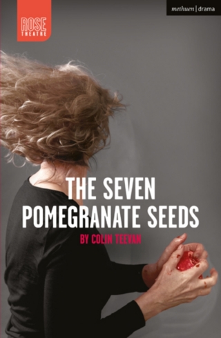 Cover image: The Seven Pomegranate Seeds 1st edition 9781350301160
