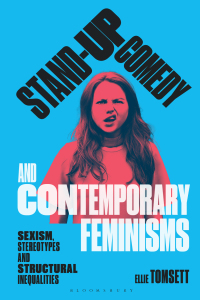 Imagen de portada: Stand-up Comedy and Contemporary Feminisms 1st edition 9781350302280