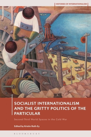 Cover image: Socialist Internationalism and the Gritty Politics of the Particular 1st edition 9781350302815