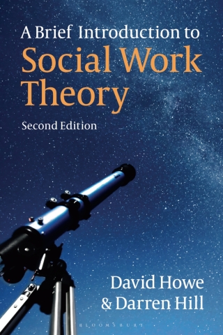Cover image: A Brief Introduction to Social Work Theory 2nd edition 9781350303690