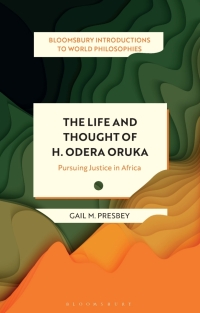 Cover image: The Life and Thought of H. Odera Oruka 1st edition 9781350303850