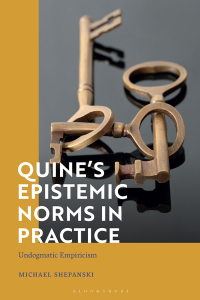 Immagine di copertina: Quine’s Epistemic Norms in Practice 1st edition 9781350304260