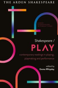 Imagen de portada: Shakespeare / Play 1st edition 9781350304437