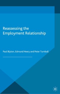 صورة الغلاف: Reassessing the Employment Relationship 1st edition 9780230221727