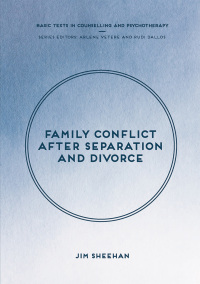 表紙画像: Family Conflict after Separation and Divorce 1st edition 9781137606570