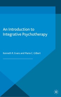 Cover image: An Introduction to Integrative Psychotherapy 1st edition 9780333987261