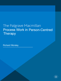 Titelbild: Process Work in Person-Centred Therapy 2nd edition 9780230213159