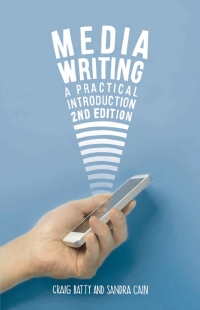 Cover image: Media Writing 2nd edition 9781137529541