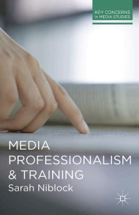 Omslagafbeelding: Media Professionalism and Training 1st edition 9780230292826