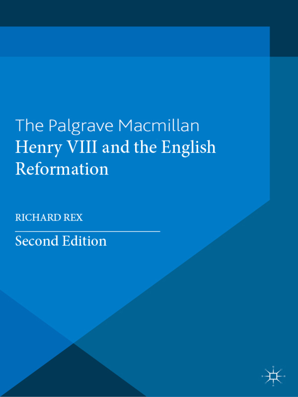 Henry VIII and the English Reformation 2nd Edition