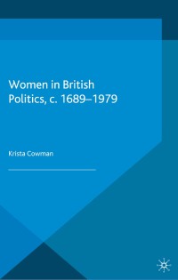 Imagen de portada: Women in British Politics, c.1689-1979 1st edition 9780230545571