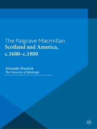 Cover image: Scotland and America, c.1600-c.1800 1st edition 9780230516496