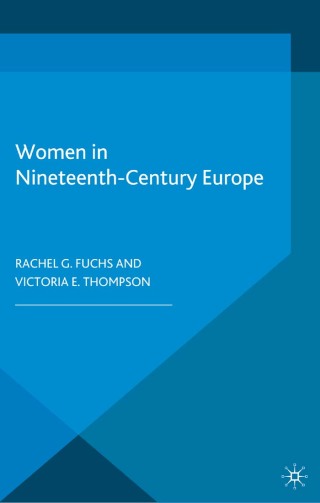 صورة الغلاف: Women in Nineteenth-Century Europe 1st edition 9780333676066