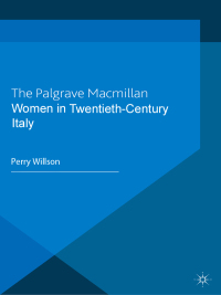 Cover image: Women in Twentieth-Century Italy 1st edition 9781403995186