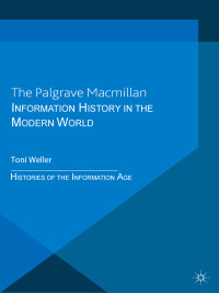 Cover image: Information History in the Modern World 1st edition 9780230237377