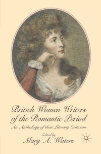 Cover image: British Women Writers of the Romantic Period 1st edition 9780230205765