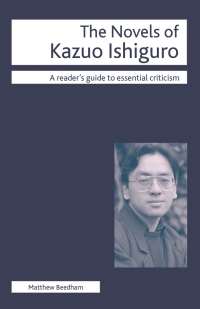 Cover image: The Novels of Kazuo Ishiguro 1st edition 9780230517462