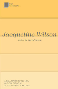 Titelbild: Jacqueline Wilson 1st edition 9781137380968