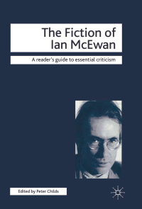 Cover image: The Fiction of Ian McEwan 1st edition 9781403919083