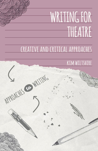 Cover image: Writing for Theatre 1st edition 9781137369192