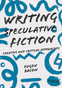 صورة الغلاف: Writing Speculative Fiction 1st edition 9781352006162