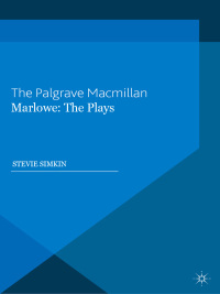 Cover image: Marlowe: The Plays 1st edition 9780333922415