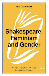 Cover image: Shakespeare, Feminism and Gender 1st edition 9780333716526