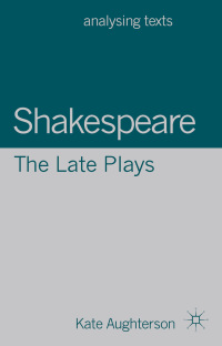 Imagen de portada: Shakespeare: The Late Plays 1st edition 9780230368620