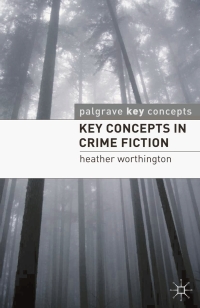 Cover image: Key Concepts in Crime Fiction 1st edition 9780230551251