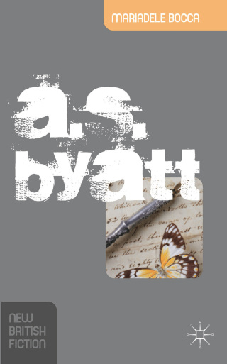 Imagen de portada: A.S. Byatt 1st edition 9780230275713
