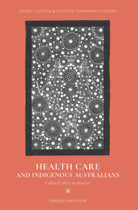 Cover image: Health Care and Indigenous Australians 3rd edition 9781352005424