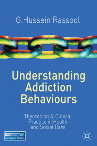Omslagafbeelding: Understanding Addiction Behaviours 1st edition 9780230240193