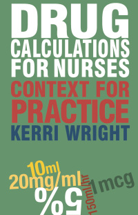 Imagen de portada: Drug Calculations for Nurses 1st edition 9780230231610