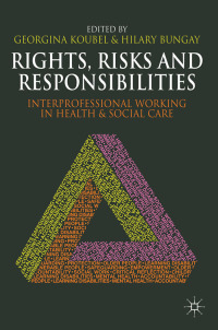 Imagen de portada: Rights, Risks and Responsibilities 1st edition 9780230282889