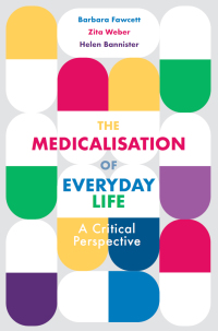 Cover image: The Medicalisation of Everyday Life 1st edition 9781352008272
