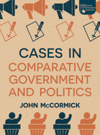 Cover image: Cases in Comparative Government and Politics 1st edition 9781352007411