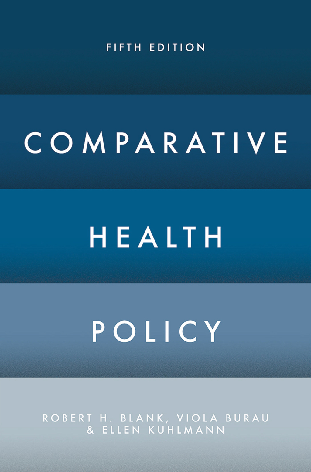Comparative Health Policy 5th Edition