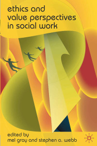 Immagine di copertina: Ethics and Value Perspectives in Social Work 1st edition 9780230221451