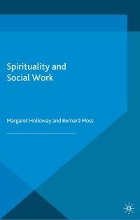 Cover image: Spirituality and Social Work 1st edition 9780230219243