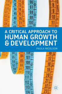 Cover image: A Critical Approach to Human Growth and Development 1st edition 9780230249028