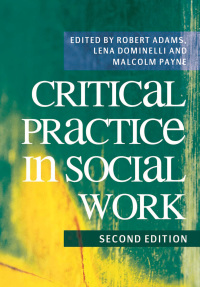 Cover image: Critical Practice in Social Work 2nd edition 9780230218635