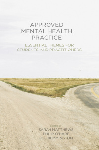 表紙画像: Approved Mental Health Practice 1st edition 9781137000132