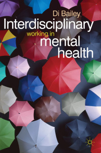 Imagen de portada: Interdisciplinary Working in Mental Health 1st edition 9780333948026