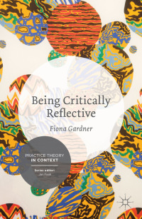 Imagen de portada: Being Critically Reflective 1st edition 9781137276674